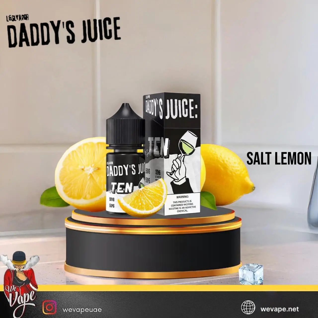 A bottle and box of DADDY'S JUICE 'TEN Salt Lemon e-liquid displayed on a black and gold pedestal, surrounded by fresh lemon slices and whole lemons, with the brand name DADDY'S JUICE and flavor text 'SALT LEMON' visible. Order Now and avail our Promo Offer Free Delivery!
