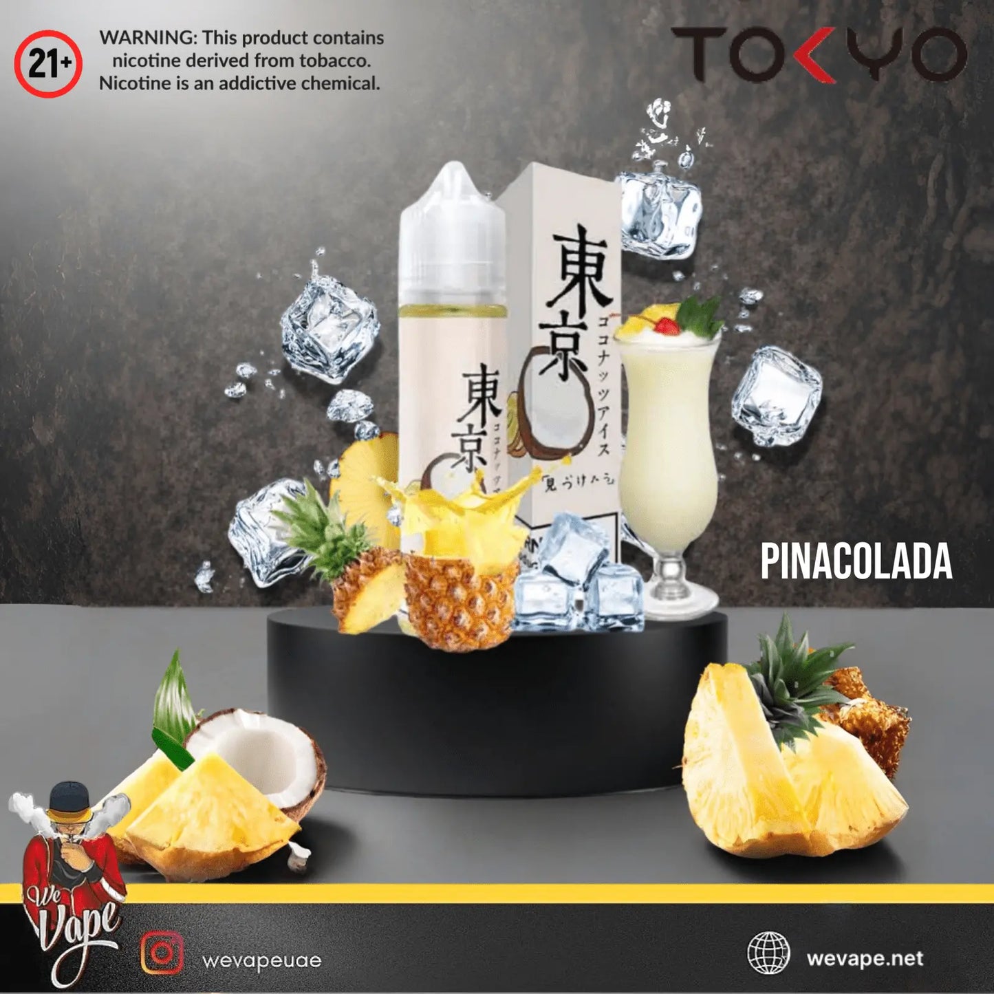 Tokyo Pina Colada E - Liquid – 3MG & 6MG Freebase Nicotine | (60ML) - We Vape