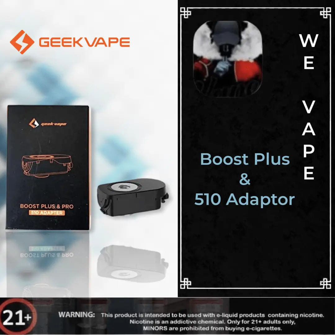 Boost Plus and Pro - 510 Adapter by Geekvape - We Vape