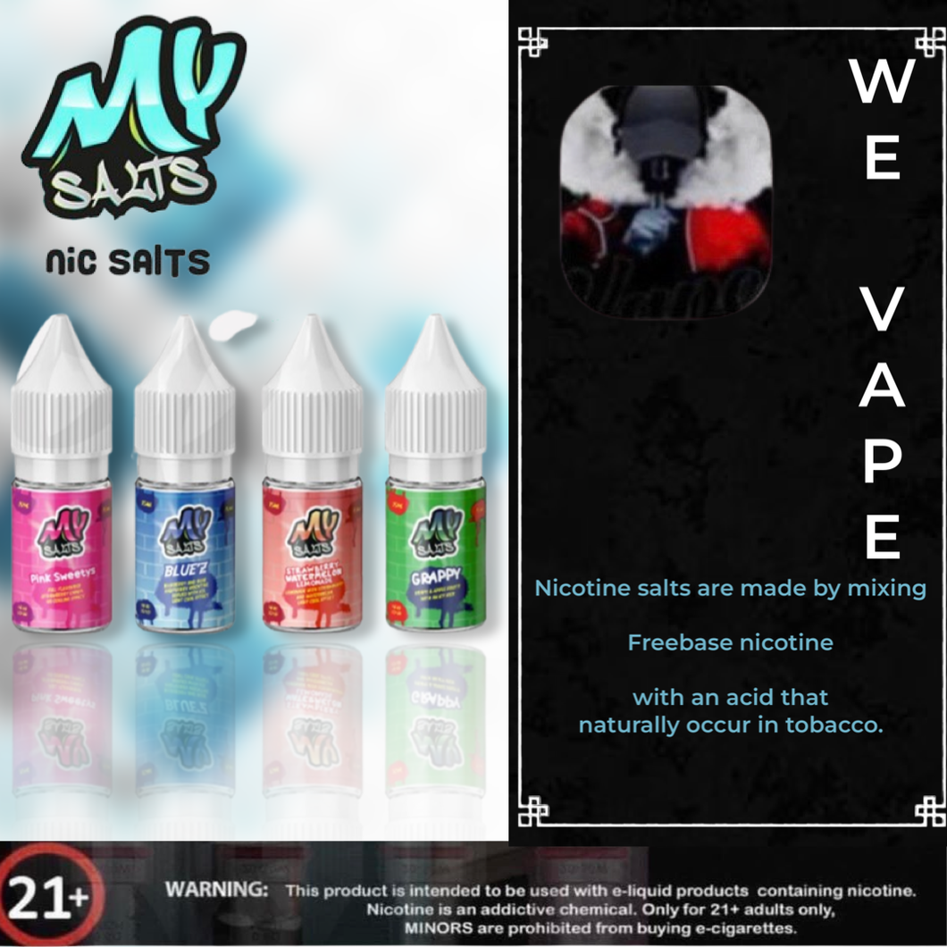 My Salt (Salt Nicotine) E-Liquid - Smooth Satisfaction and Flavor Variety.